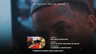 ISSO AQUI VAI VIRAR ZONA - MC IG, LELE JP, TRAPLAUDO, MC RYAN SP, MENOR RICHARD [FAIXA 05 - FNS 🍀]