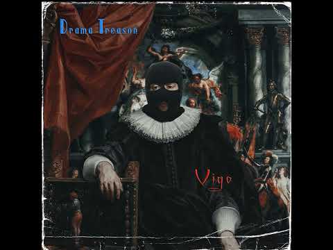 Drama Treason - Vigo