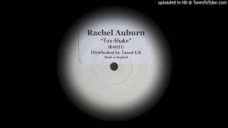 RACHEL AUBURN - TOX-SHAKE