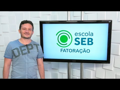 Matemática - Aula 2 Fatoração 2