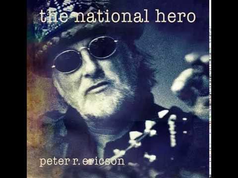 National Hero - Peter R. Ericson