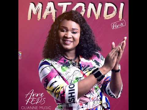 Anne Keps Matondi Remix ( audio )