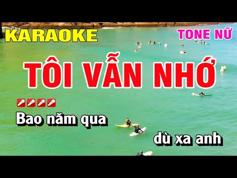 Karaoke Tôi Vẫn Nhớ Tone Nữ Nhạc Sống | Nguyễn Linh