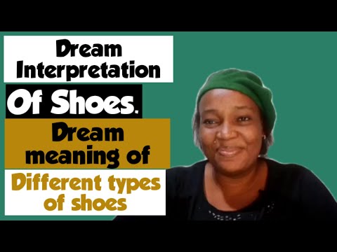 SPIRITUAL MEANING OF SHOE DREAMS... DREAM MEANING OF NEW SHOES - What does Shoe dream mean?