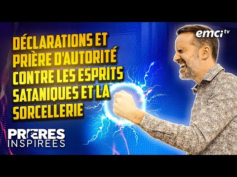 Déclarations et Prière d'autorité contre les esprits sataniques et la sorcellerie ! - Prières ...