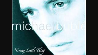 Michael Bublé - Crazy Little Thing Called Love (2003)