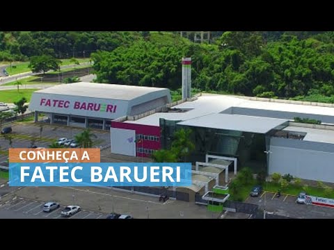 Conheça a Fatec Barueri