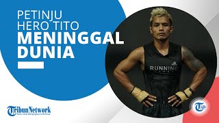 Petinju Hero Tito Meninggal Dunia, Pasca-Laga di Holywings Sport Show: Ambruk setelah Kena Uppercut
