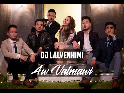 Dj Lalvenhimi - Aw Valmawi (Official Music Video)
