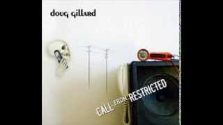 Doug Gillard - (When Will You Be) Driving By