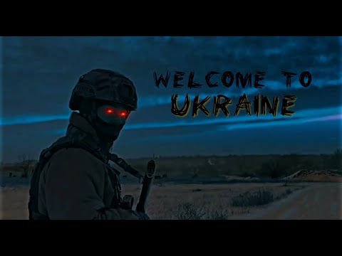 Welcome to Ukraine