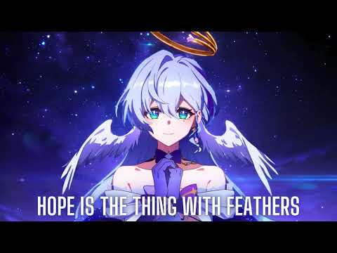 ♬ Hope Is the Thing With Feathers [ FULL SONG ] + Lyrics | Honkai: Star Rail