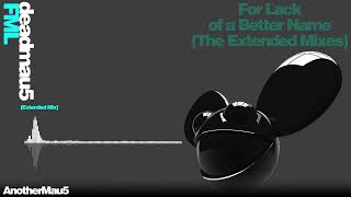 Deadmau5 - FML (Extended Mix) (1080p) || HD