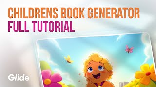 AI Picture Book Generator (Advanced Glide Tutorial)