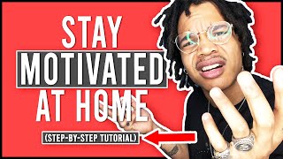 The Secret Trick To Stay Motivated Working From Home & Set Better Goals