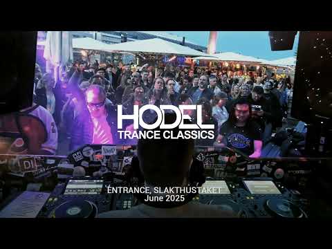 Hodel Trance Classics @ ENTRANCE x Slakthustaket 2025