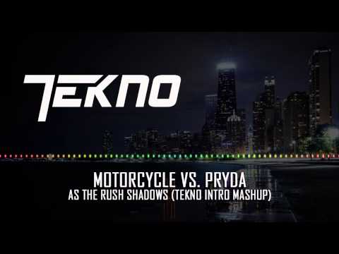 Motorcycle Vs. Pryda - As The Rush Shadows (TEKNO Intro Mashup)