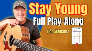 Don Williams - "Stay Young" | Full Guitar Play-Along (Chords on Screen)