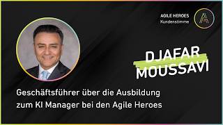 Agile Heroes KI Manager Ausbildung Erfahrung | So veränderte die Ausbildung Djafars Unternehmen