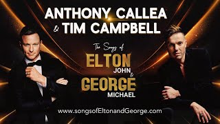 Anthony Callea &amp; Tim Campbell - The Songs of Elton &amp; George