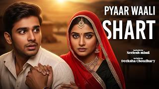 Pyaar Waali Shart | Written By Deeksha Choudhary | YKIB Season 7 | Neelesh Misra