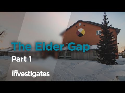 The Elder Gap - Part 1 | APTN Investigates