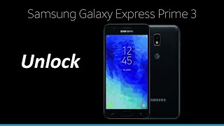 How To Unlock SAMSUNG Galaxy Express Prime 3 by Unlock Code