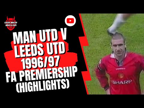 Leeds Utd v Man Utd 1996/97 FA Premiership (Highlights)