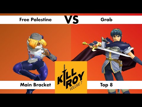 Kill Roy Vol. 7 - Free Palestine (Sheik) Vs. Grab (Marth) - Melee Singles - Top 8
