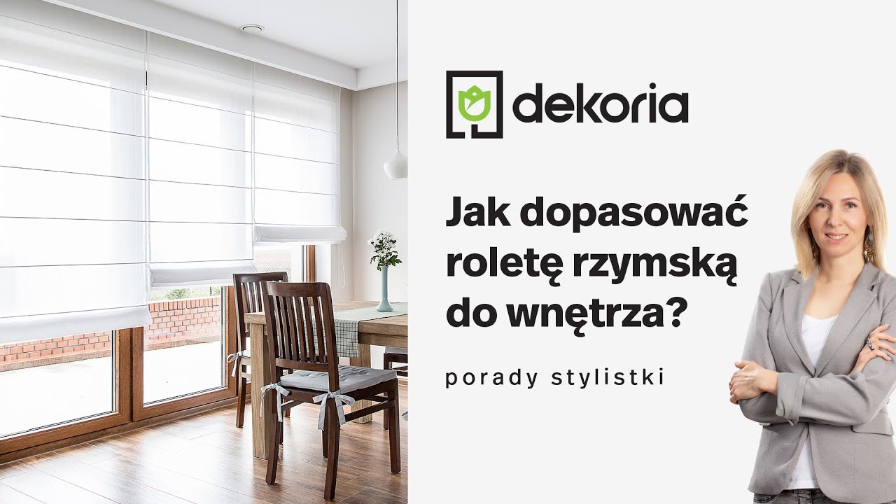 Rolety rzymskie - jak dobrać do wnętrza