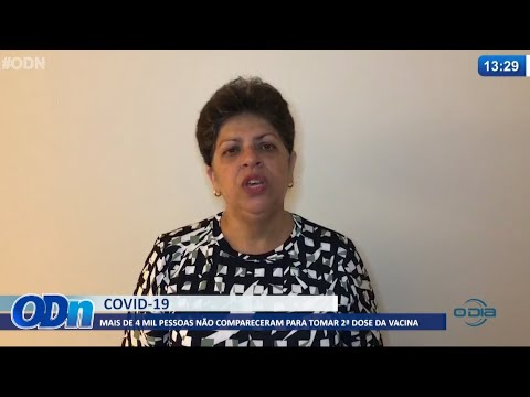 Mais de 4 mil pessoas não compareceram para tomar segunda dose de vacina contra Covid-19 14 06 2021