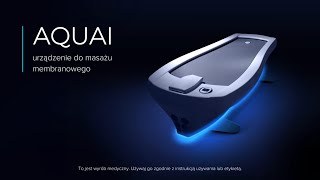 Aquai - urządzenie do masażu membranowego