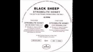 Black Sheep - Strobelite Honey(No We Didn&#39;t Mix)