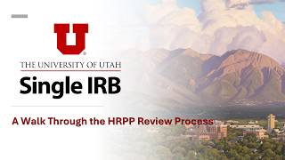 Single IRB (SIRB) - A Walk Through the HRPP Review Process