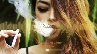 Black Saint -  Never Did This Before