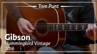Video thumbnail for Gibson Hummingbird Vintage 2016 played by Tom Punt | Demo by TFOA Demos