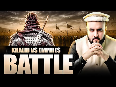 Khalid Bin Walid Vs Two Great Empires
