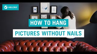 How to Hang Pictures Without Nails | VELCRO® Brand UK