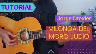 TUTORIAL Milonga del Moro Judío - Jorge Drexler | Duckovers🦆