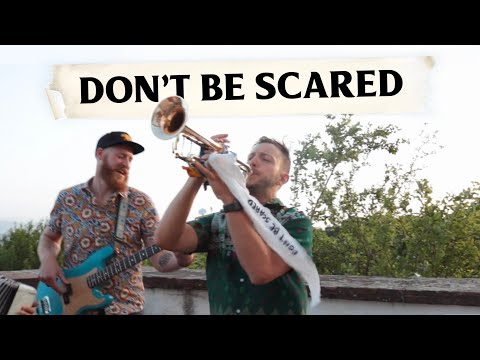 Dont Be Scared - Trinity (Netherlands)