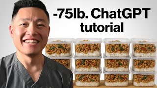 I lost 75lb. How to use ChatGPT for rapid weight loss (Full Tutorial)