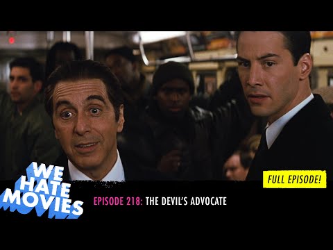 We Hate Movies - The Devil's Advocate (1997) COMEDY PODCAST MOVIE REVIEW