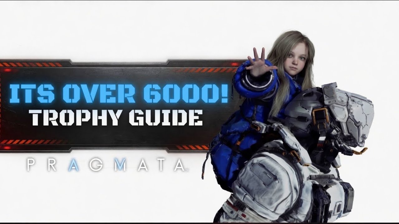 Pragmata | IT'S OVER 6000! Trophy Guide