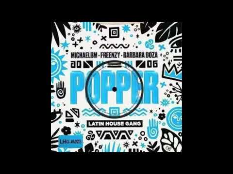 Michaelbm, Freenzy Music & Barbara Doza - Popper (Alta Gama) (Extended Mix)