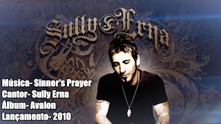 Sully Erna - Sinner&#39;s Prayer [Legendado BR]