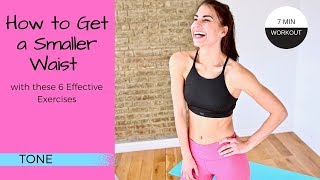 How to Get a Smaller Waist with these 6 Effective Exercises
