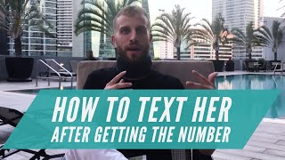 How to Text A Girl After Getting Her Number! (Conversation Breakdown)