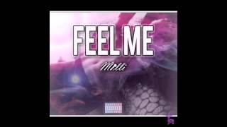 Milli - Feel Me (A$AP Rocky - Hear Me Remix)