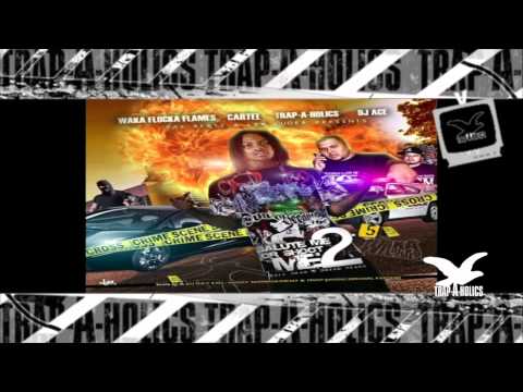 Trapaholics Presents - WakaFlocka SALUTEMEORSHOOTME 1.5 ( Track 1 - 2 )