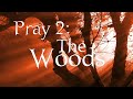 Pray 2: The Woods (2008) | Full Movie | Christopher Houldsworth | Amy Mitchell | Andrea Moody